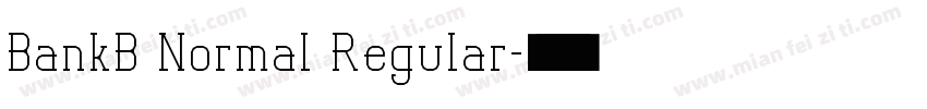 BankB Normal Regular字体转换